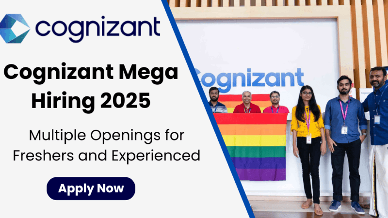 Cognizant Mega Hiring 2025: Multiple Openings for Freshers and Experienced